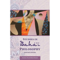 Studies in Baha'i Philosophy: Selected Articles - Paperback