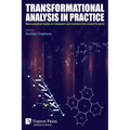 Transformational analysis in practice: Music-analytical studies on composers and musicians from around the world - Paperback