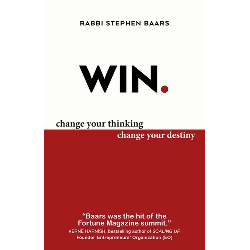 Win: Change Your Thinking, Change Your Destiny - Paperback