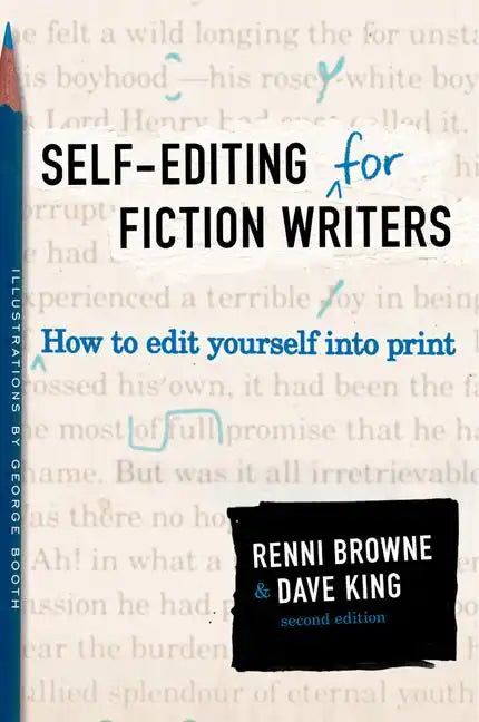 Self-Editing for Fiction Writers, Second Edition: How to Edit Yourself Into Print - Paperback