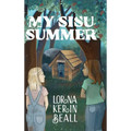 My Sisu Summer - Hardcover