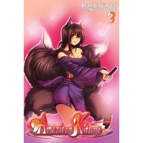 American Kitsune, Vol. 3 (Light Novel) - Paperback