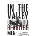 In the Valley of the Headless Men - Paperback