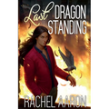 Last Dragon Standing - Paperback