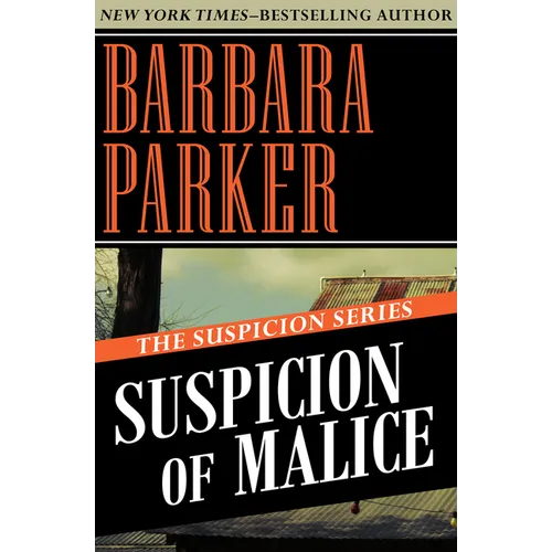 Suspicion of Malice