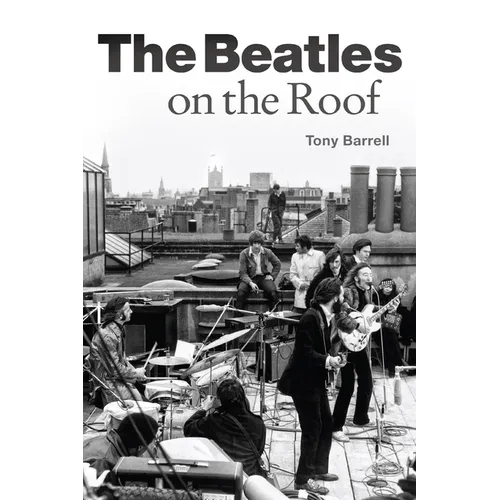 The Beatles on the Roof - Paperback