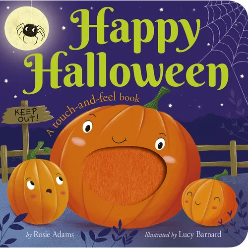 Happy Halloween: A Touch-And-Feel Book - Board Book