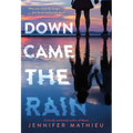 Down Came the Rain - Hardcover