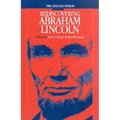 Lincoln Forum: Rediscovering Abraham Lincoln