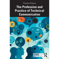 The Profession and Practice of Technical Communication - Paperback