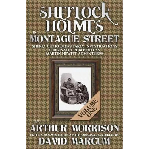 Sherlock Holmes in Montague Street Volume 1 - Paperback