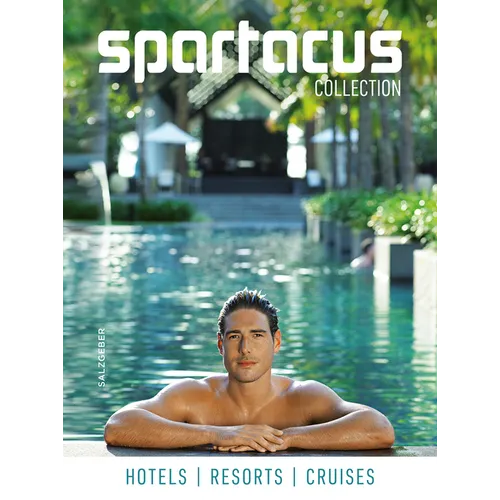 Spartacus Collection: Hotels - Resorts - Cruises - Hardcover