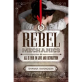Rebel Mechanics - Paperback