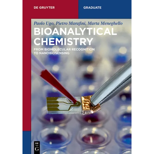 Bioanalytical Chemistry: From Biomolecular Recognition to Nanobiosensing - Paperback