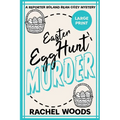 Easter Egg Hunt Murder: Large Print Edition - Paperback