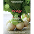 Vedge: 100 Plates Large and Small That Redefine Vegetable Cooking - Paperback