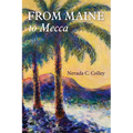 From Maine to Mecca - Paperback