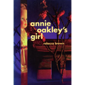 Annie Oakley's Girl - Paperback