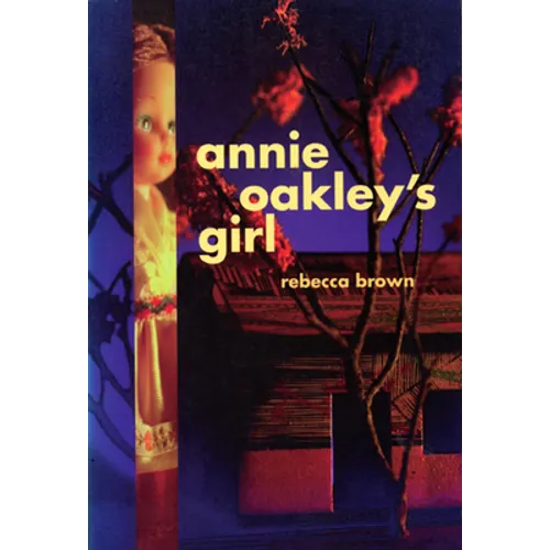 Annie Oakley's Girl - Paperback
