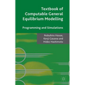 Textbook of Computable General Equilibrium Modeling: Programming and Simulations - Paperback