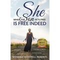 She Who the Son Sets Free - Paperback