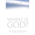 Where Is God?: Finding His Presence, Purpose and Power in Difficult Times - Paperback