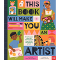 This Book Will Make You an Artist - Hardcover