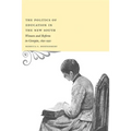 The Politics of Education in the New South: Women and Reform in Georgia, 1890-1930