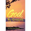 God, My Strength - Paperback