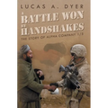 A Battle Won by Handshakes: The Story of Alpha Company 1/5