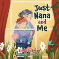 Just Nana and Me - Paperback