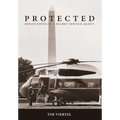 Protected: Reflections of a Secret Service Agent - Hardcover