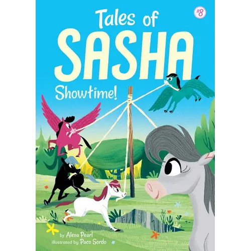 Tales of Sasha 8: Showtime! - Paperback