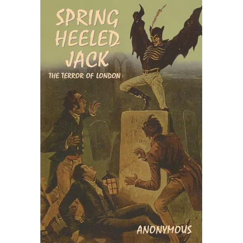 Spring Heeled Jack: The Terror of London - Paperback