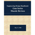 Engineering Design Handbook: Gun Series - Muzzle Devices