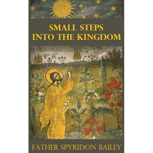 Small Steps Into the Kingdom - Paperback