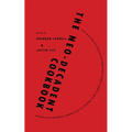 The Neo-Decadent Cookbook - Paperback