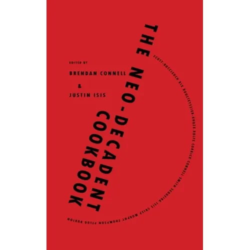The Neo-Decadent Cookbook - Paperback