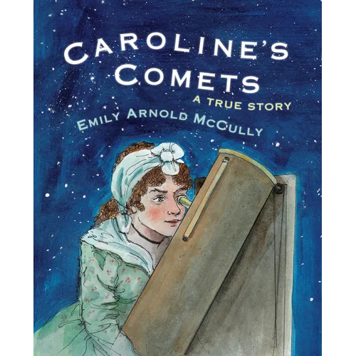 Caroline's Comets: A True Story - Paperback