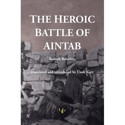 The Heroic Battle of Aintab