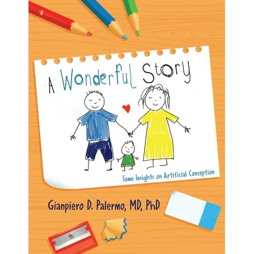 A Wonderful Story: Some Insights on Artificial Conception - Paperback