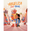 Abuelita and Me