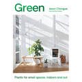Green: Plants for Small Spaces, Indoors and Out - Hardcover