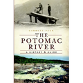 The Potomac River: A History & Guide - Paperback