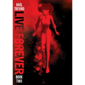 Live Forever Volume 2 - Paperback