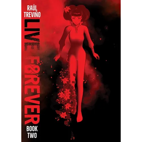 Live Forever Volume 2 - Paperback