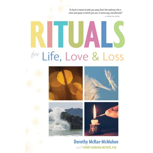 Rituals for Life, Love, and Loss - Paperback
