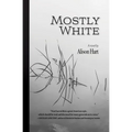 Mostly White - Paperback