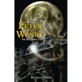 Peter and Wendy: The Restored Text (Annotated) - Paperback