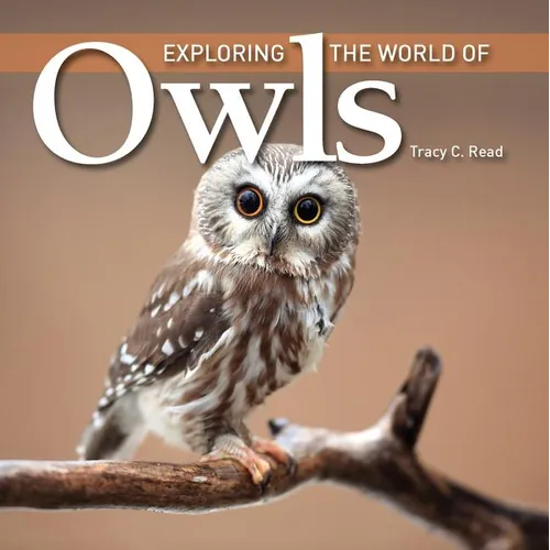 Exploring the World of Owls - Paperback